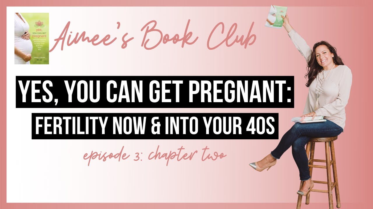 Fertility Book Club Episode 3 Yes, You Can Get Pregnant Fertility Now and Into Your photo photo