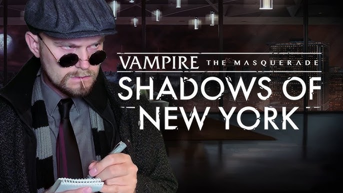 Vampire: The Masquerade - Coteries of New York Review - A Thin, Yet Tasty  NYC Slice