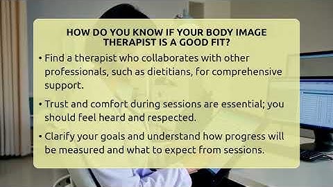 How Do You Know If Your Body Image Therapist Is A Good Fit? - Inside Body Image