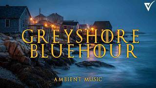 Celtic Fantasy Music |Medieval Castle Ambience for Relaxation and Good Sleep| Greyshore Bluehour