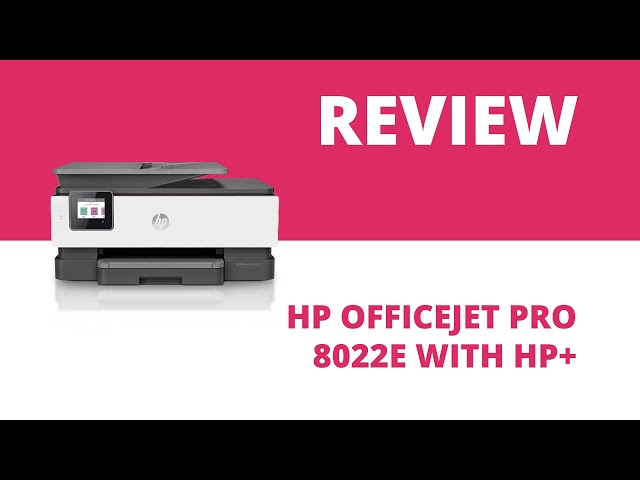 Unboxing & Installation HP Office Jet Pro 8022e