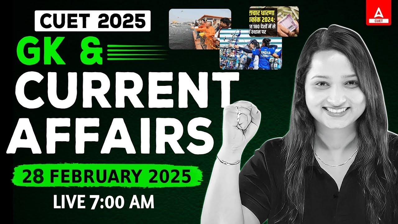 28 February Current Affairs 2025 | Important STATIC GK for CUET GAT ...
