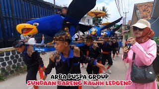 ARBA PUSPA GROUP‼️SUNDAAN BARENG KAWIH LEDGEND EMA CUCU || BIKIN ENAKEUN💥💥