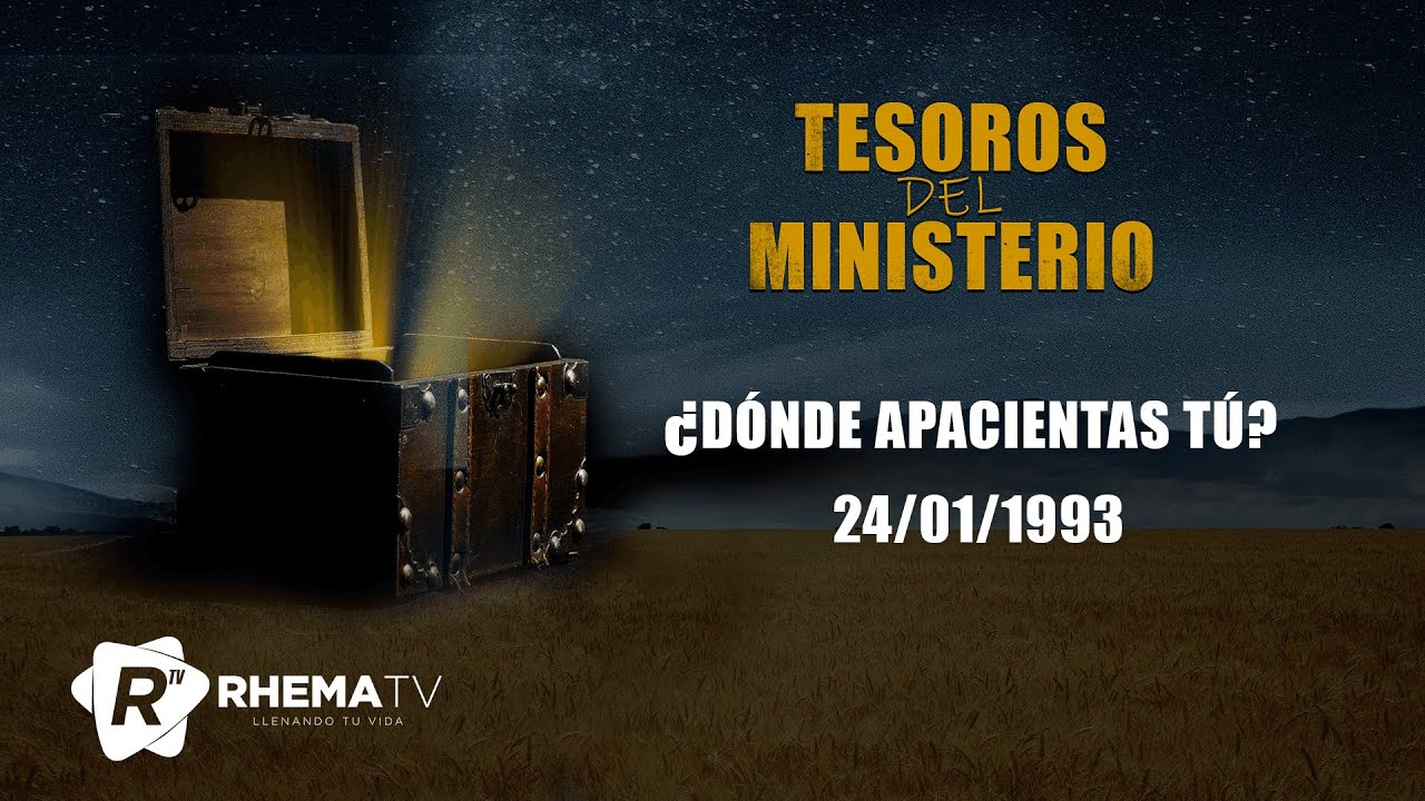 ¿Dónde apacientas tú? -  Apóstol Sergio Enríquez  - 24.01.1993 - Tesoros del Ministerio