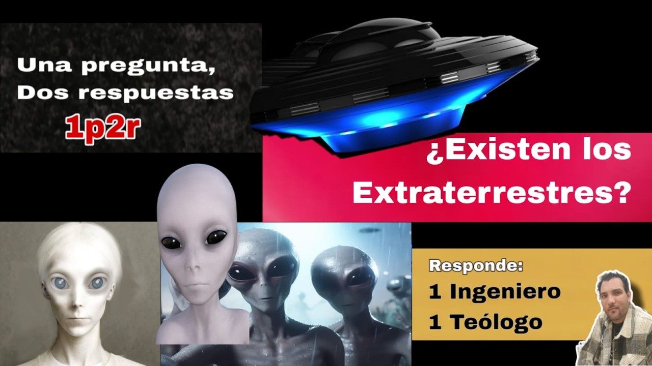 ¿Existen Los Extraterrestres?. Una Pregunta, Dos Respuestas. 1p2r