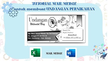 TUTORIAL MAIL MERGE UNDANGAN PERNIKAHAN