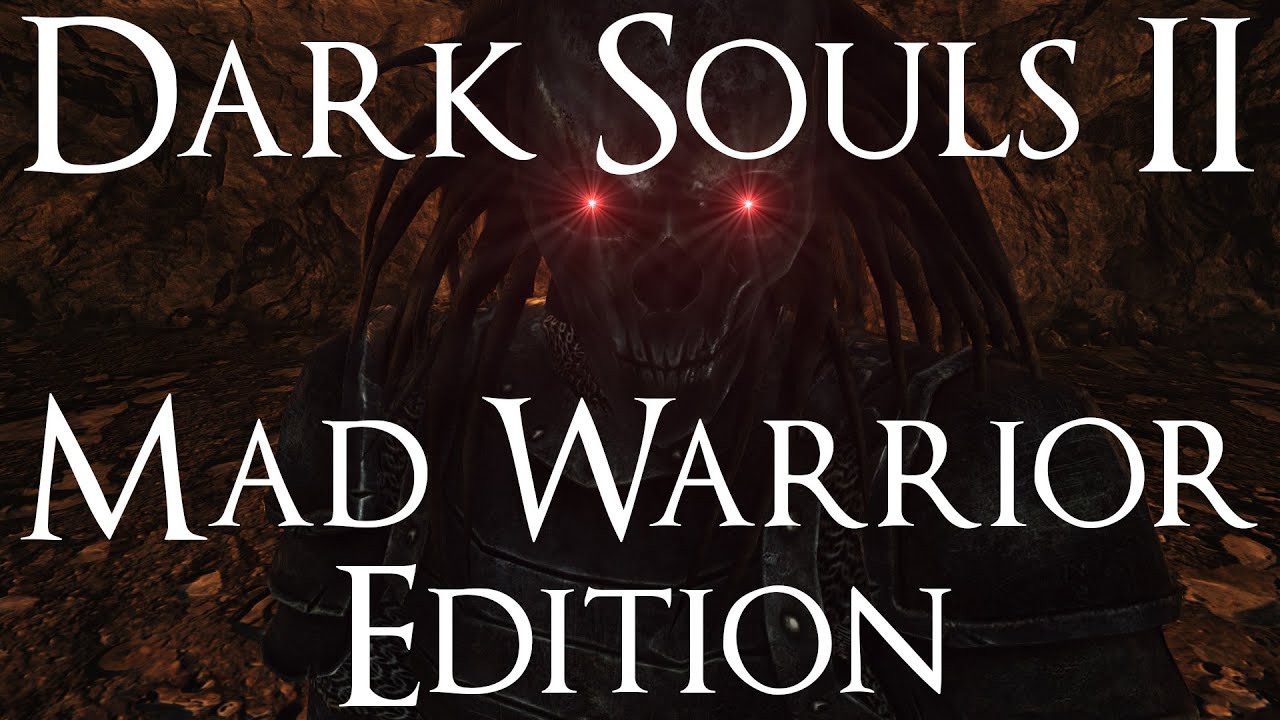 DARK SOULS 2 - MAD WARRIOR EDITION - RELEASE TRAILER