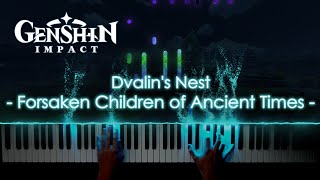 🍍Forsaken Child Of Ancient Times Dvalin's Nest - Genshin Impact - Piano Arrangement🥥