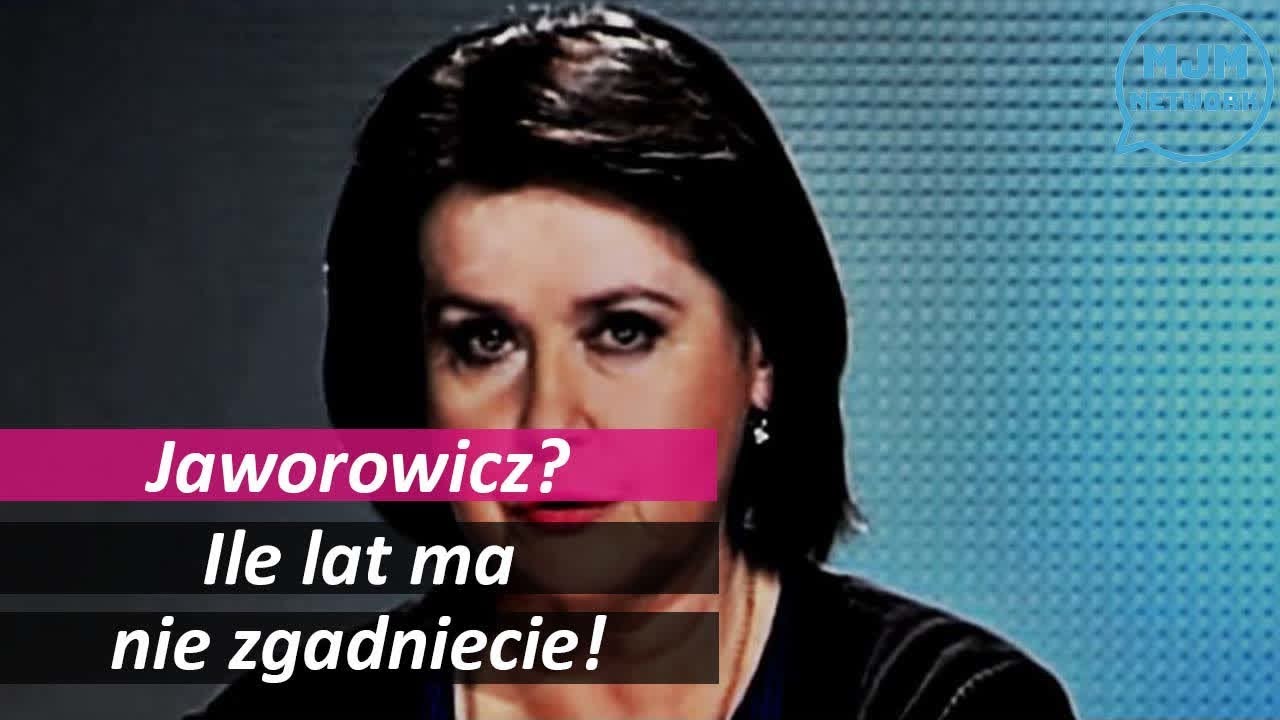 Ile Lat Ma Jaworowicz Nigdy Nie Zgadniecie YouTube