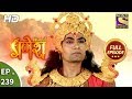 Vighnaharta Ganesh - Ep 239 - Full Episode - 20th July, 2018