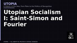 Utopian Socialism I: Saint Simon and Fourier # 5