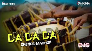 DA DA DA CHENDE MASHUP DJ KARTHIK DJ DAKSHI | tanir & tyomcha