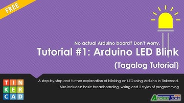 Arduino Tutorial #1: LED Blink using Tinkercad Circuits (Tagalog Version)