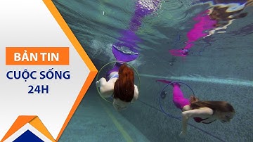 Bỏng mắt với những nàng tiên cá tại Nga | VTC