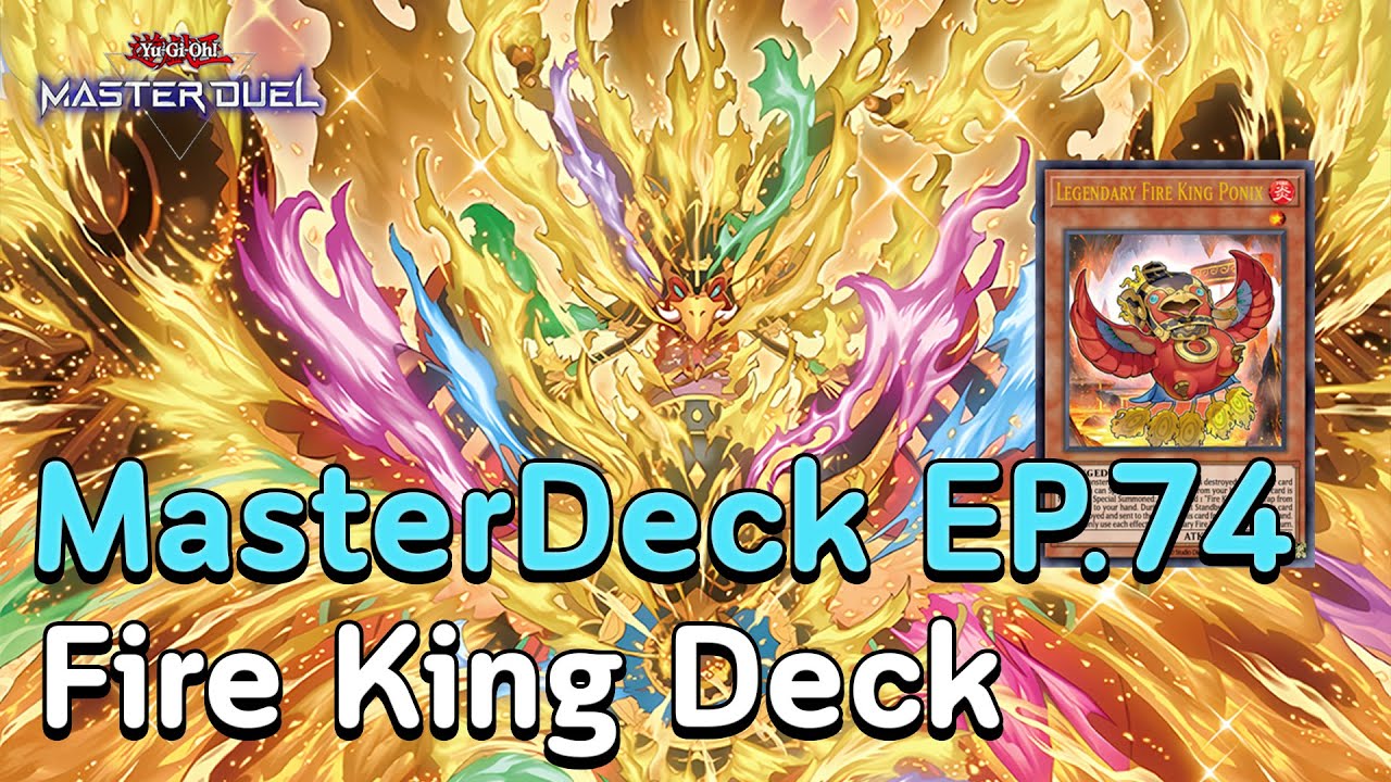 🔴 MasterDeck EP.74 Fire King ราชาเด็คไฟที่แท้จริง | Yu-Gi-Oh! MASTER DUEL