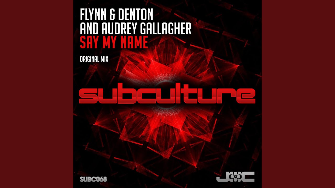 Say My Name (Original Mix)