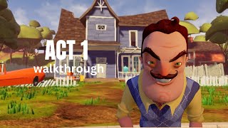 Hello Neighbor act 1 walkthrough