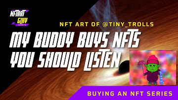 My Buddy Buys ALGO NFTs - You Should Listen.... Discovering @Tiny_Trolls NFT Project on Algorand
