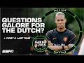 Julien Laurens stresses he’s NOT A FAN of the Netherlands about this… | ESPN FC