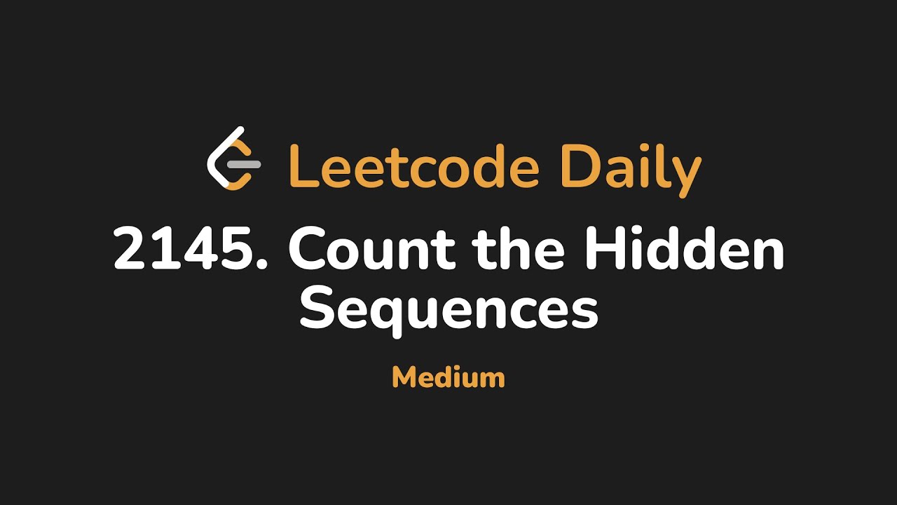 2145. Count the Hidden Sequences | Leetcode Daily - Python - YouTube