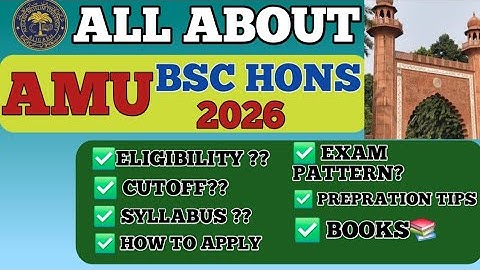 🔥 AMU BSC HONS 2026 Stratgey |Syllabus| Cutoff| Exam Pattern | Books | Preparation|