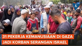 31 Petugas Kemanusiaan Dilaporkan Tewas dan Terluka di Gaza karena Pasukan Israel