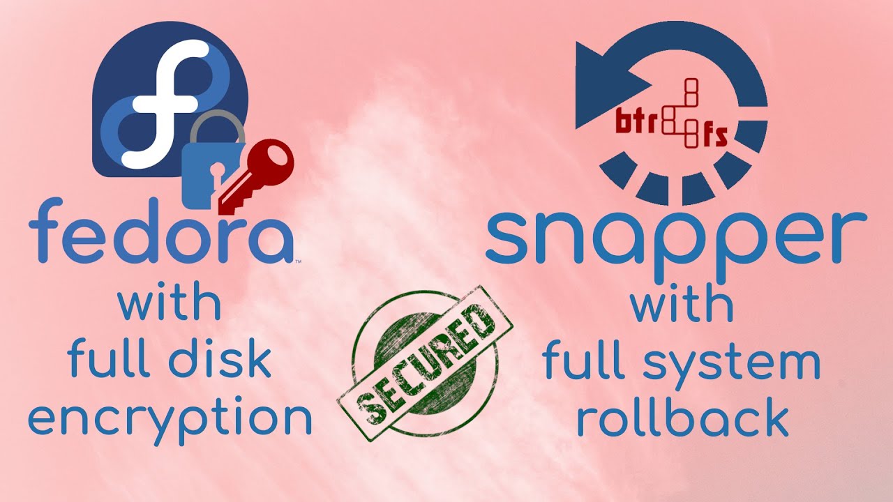 Install Fedora with LUKS Full Disk Encryption and Snapper with Full ...
