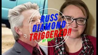 Russ Diamond Triggered