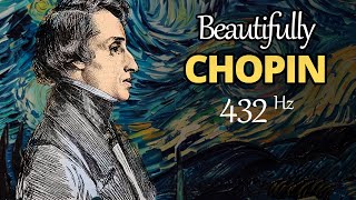 Beautifully Chopin 432 Hz: 21 Beautiful Solo Piano Pieces