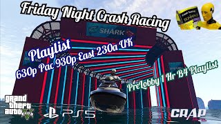 Friday Night Crash Racing - GTA5 06.07.2024