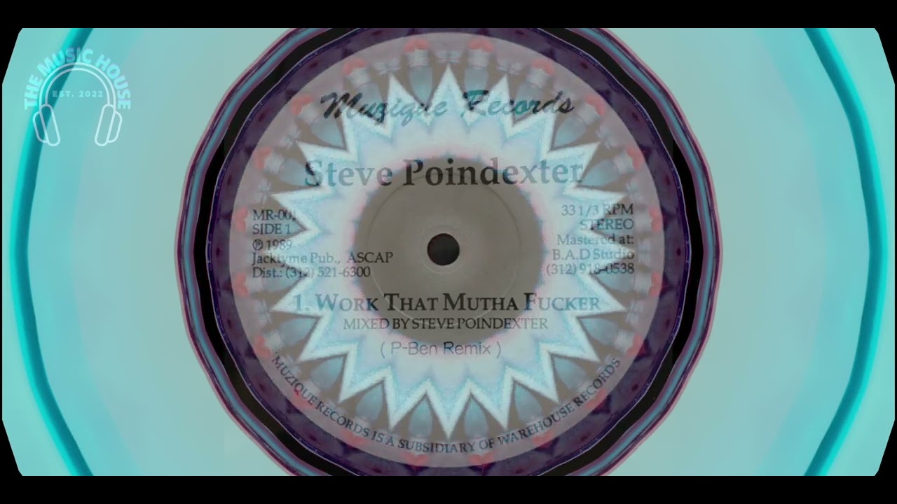 Steve Poindexter - Work That Mutha Fucker 1989