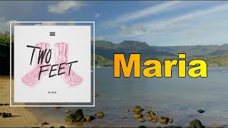 Two Feet - Maria (Lyrics)