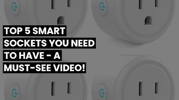 【Smart socket】Top 5 Smart Sockets You Need to Have - A Must-See Video! ✅
