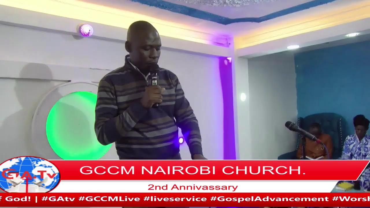 GCCM NAIROBI CHURCH 2ND ANIVASARY