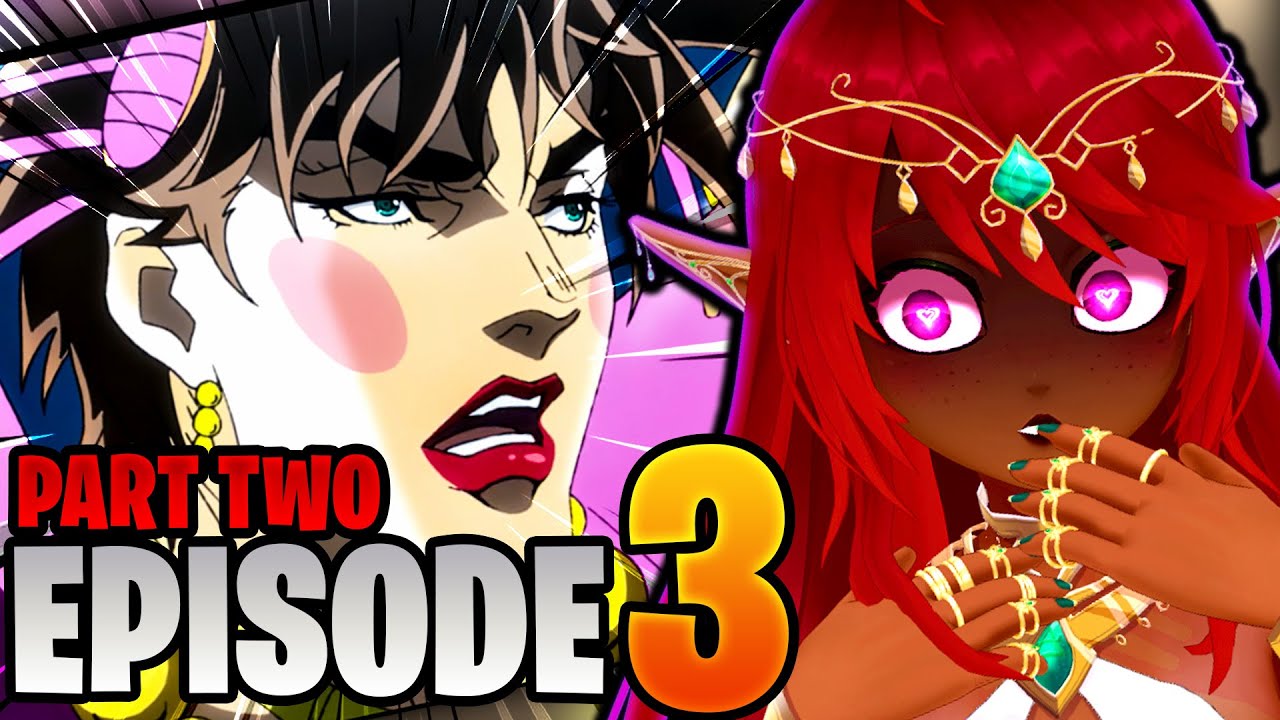 DAMN GIRL YOU FINE AF JoJo s Bizarre Adventure Part 2 Episode 3
