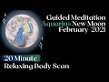 Guided Meditation New Moon February 2021 ♒🔮✨