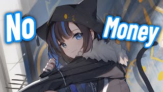 Nightcore - No Money (Lyrics)