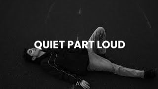 The Maine - Quiet Part Loud (Lyrics)