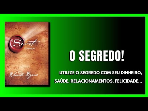 Vídeo: Qual é o resumo do livro O Segredo?