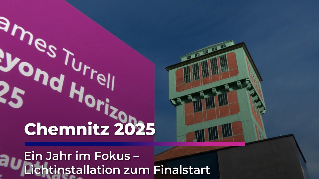 Chemnitz 2025: Ein Jahr im Fokus – Lichtinstallation zum Start ins Finale