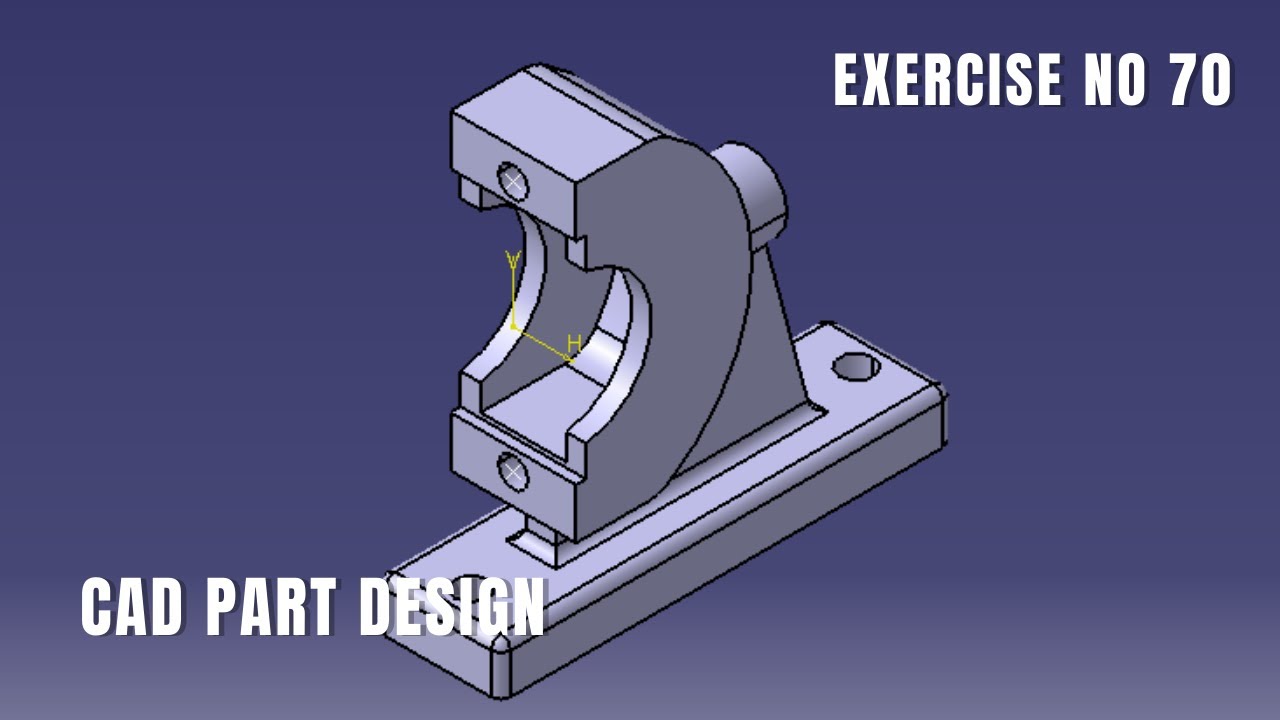 CAD Design Exercise 70 | Catia v5 tutorial exercise I Part Design | CATIA Design | Solidworks