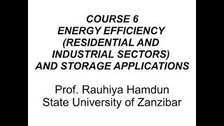 Presentation of Course n.6 ENERGY EFFICIENCY AND STORAGE APPLICATIONS