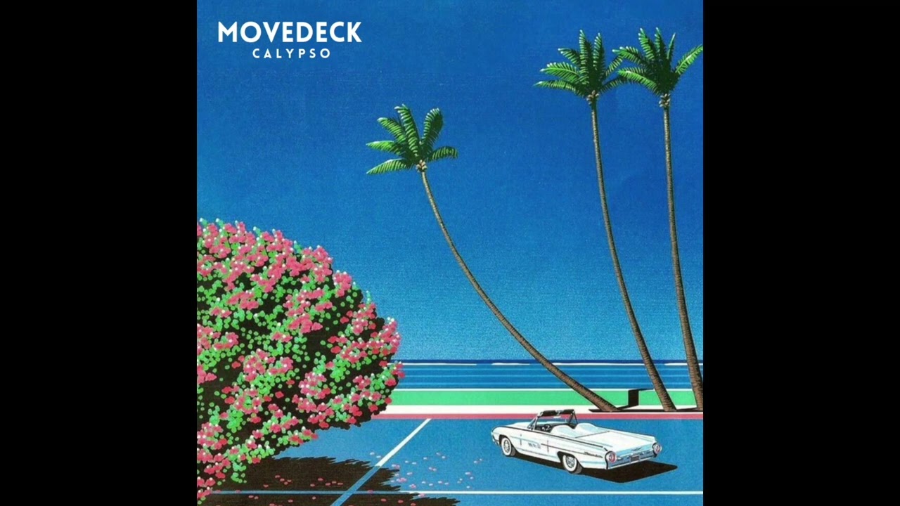 Movedeck - Calypso (Rework)
