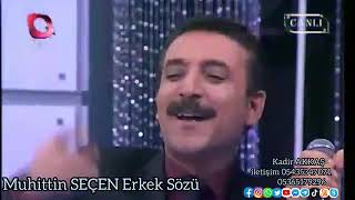 Muhittin seçen- ERKEK SÖZÜ LATİF DOĞAN SHOW DA