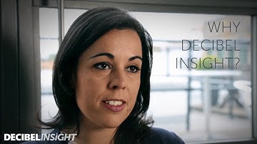 Why Decibel Insight?