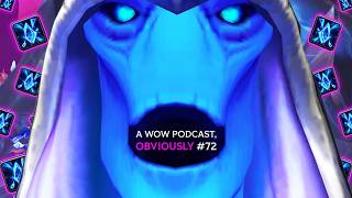 Oh Hey We Heard You Like Upgrading... A WoW Podcast, Obviously #72