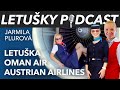 LETUŠKA Austrian Airlines a Oman Air "Na palubě jsem měla zlaté hokejisty" Jarmila Plurová