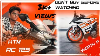 KTM RC 125BS6 don't buy before watching 🔥