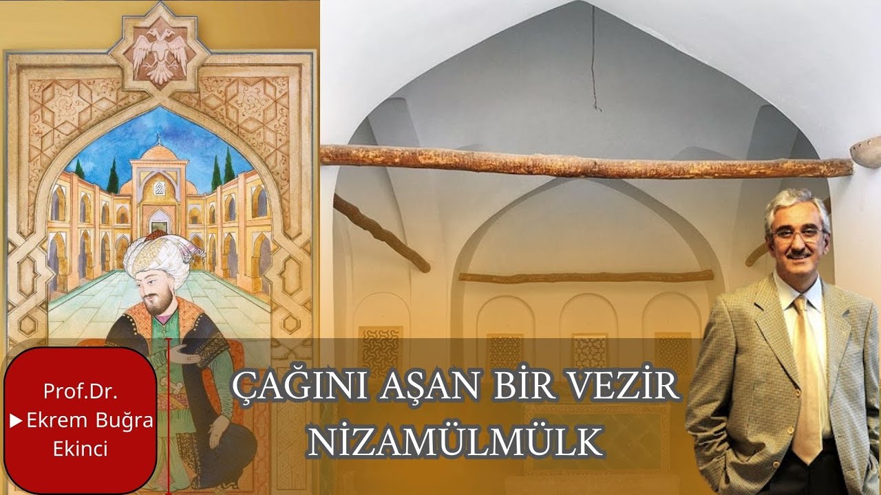 ÇAĞINI AŞAN BİR VEZİR NİZAMÜLMÜLK