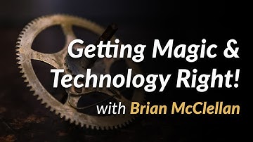 Worldbuilding Magic & Technology -  Top tips from author Brian McClellan! | Worldbuilding Questions